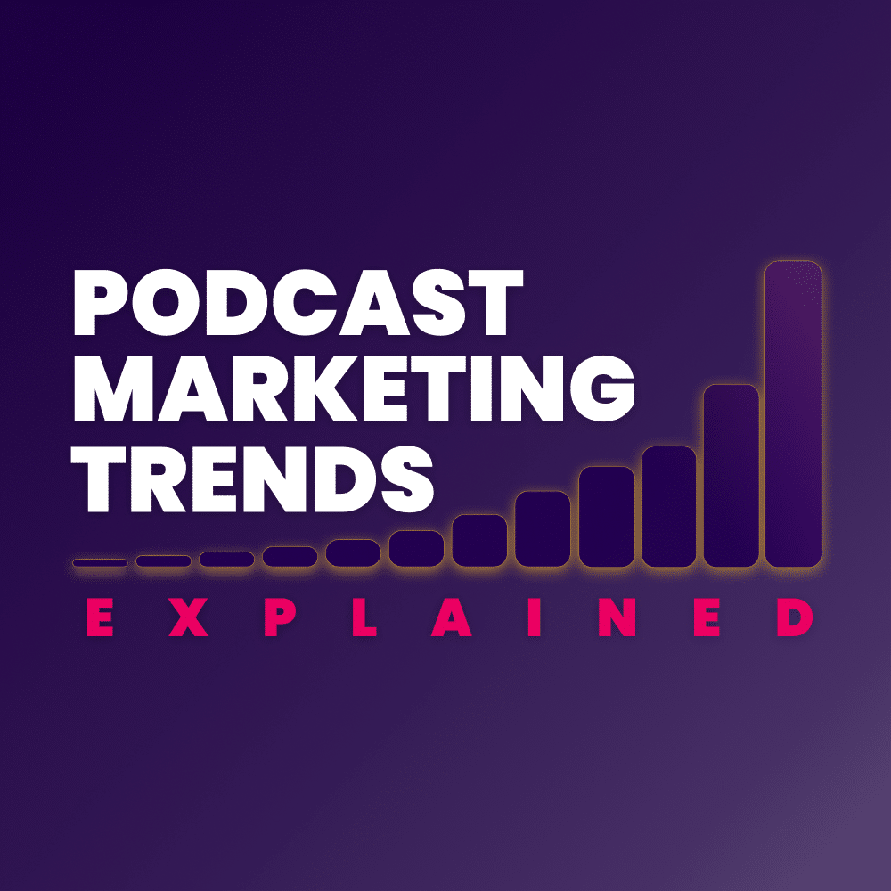 Cover art for the Podcast Marketing Trends Explained podcast.